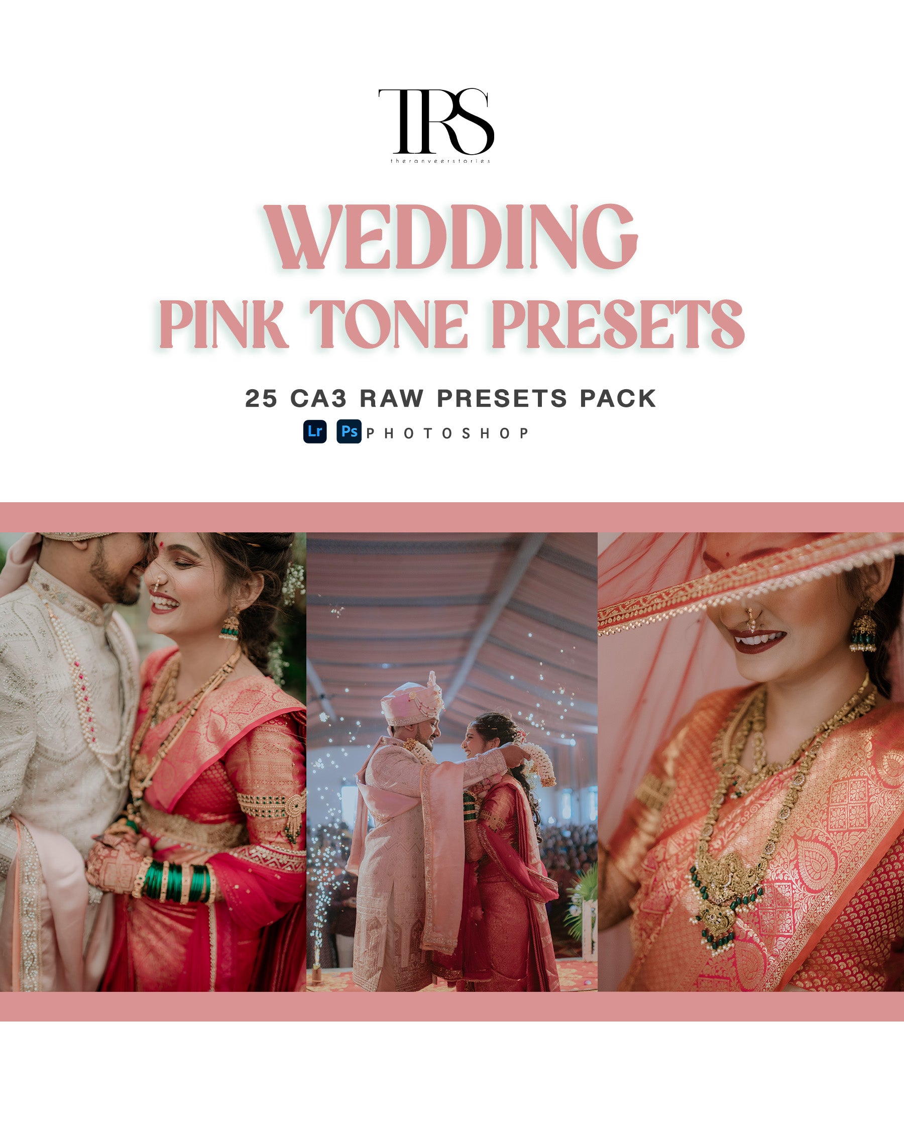 25 Wedding Pink Tone Presets Pack | CA3 RAW Lightroom & Photoshop Presets