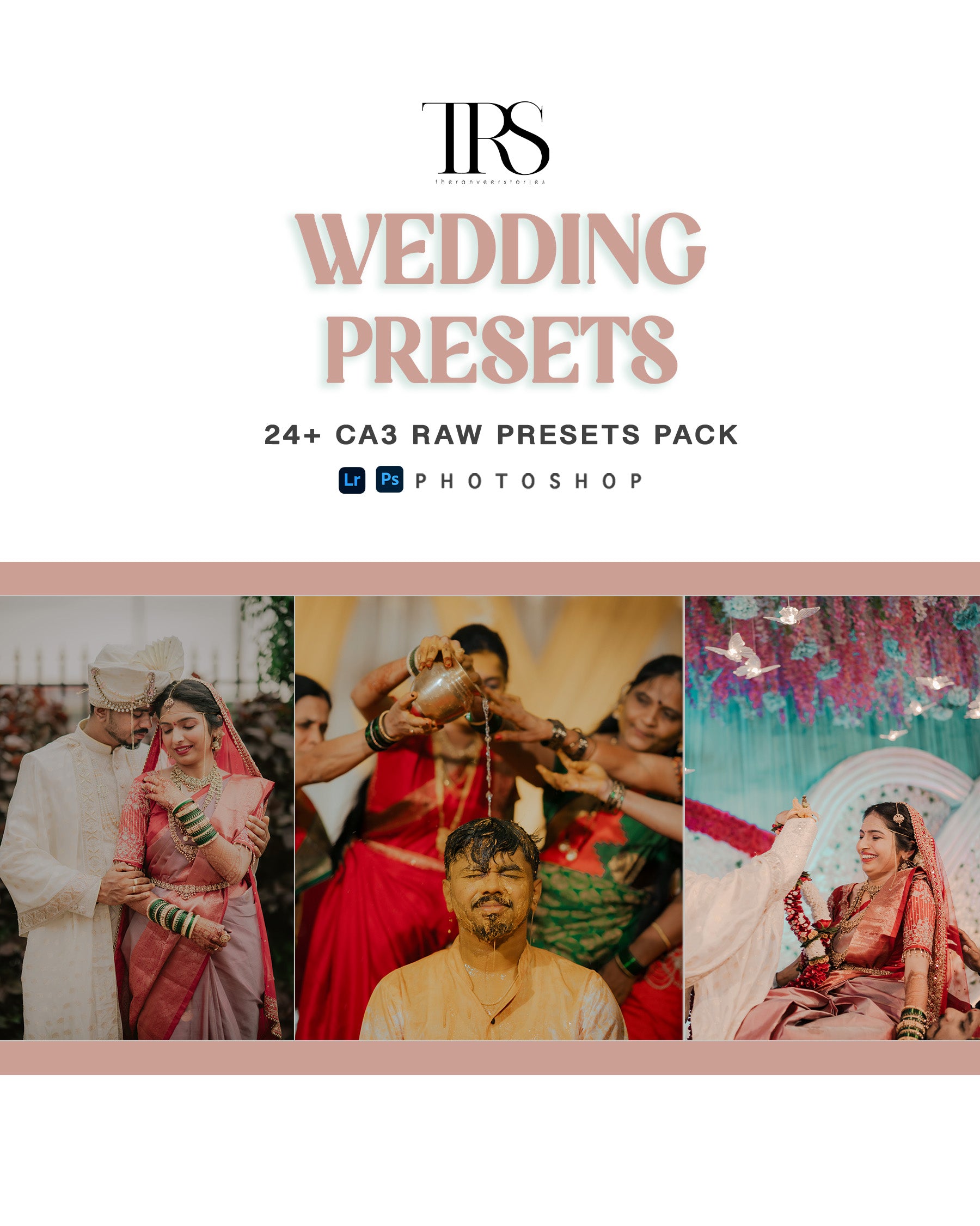 24+ CA3 RAW Wedding Presets Pack | Wedding Lightroom & Photoshop Presets