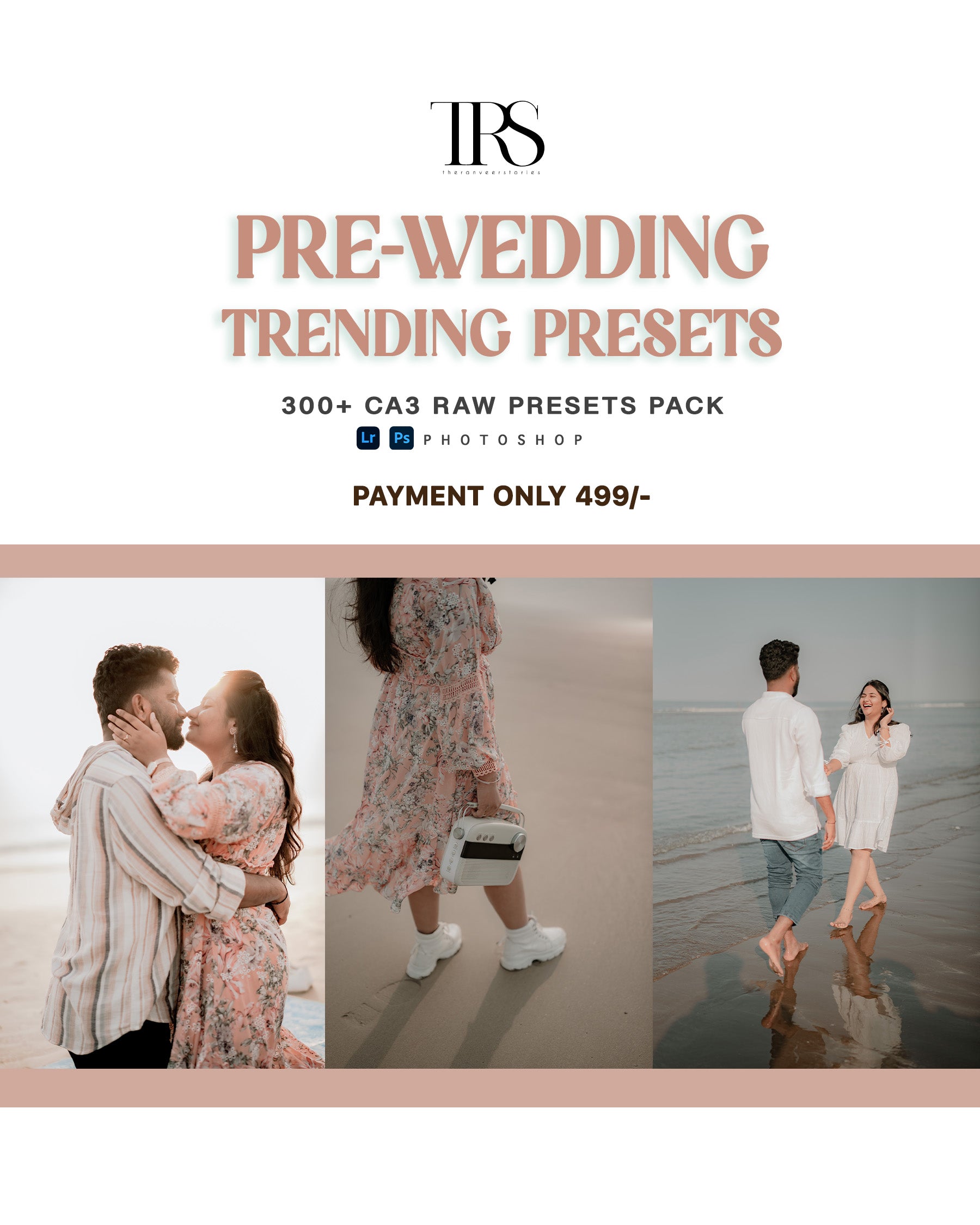300 PRE-WEDDING PRESETS