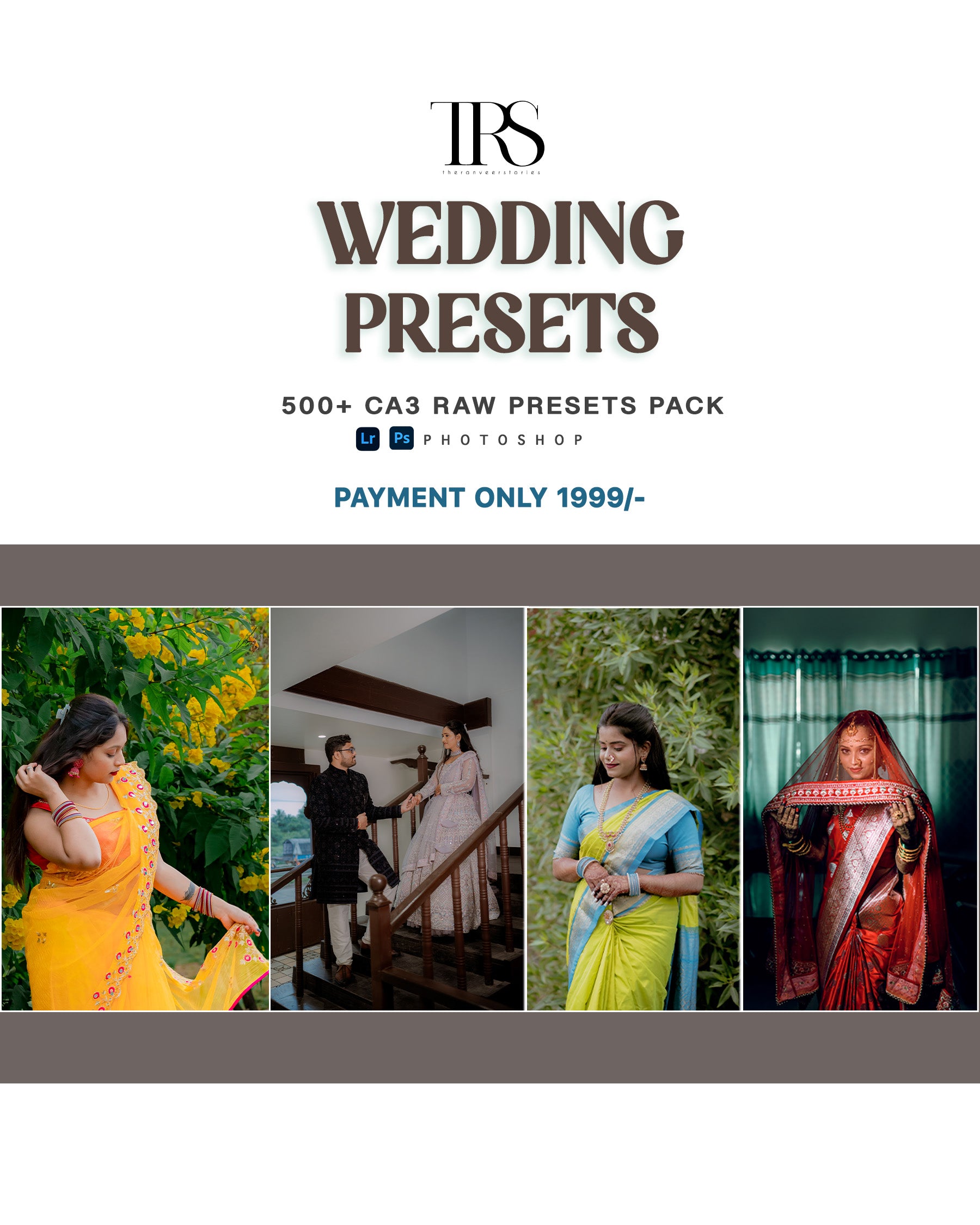 500+ CA3 RAW Wedding Presets Pack | Lightroom & Photoshop Presets