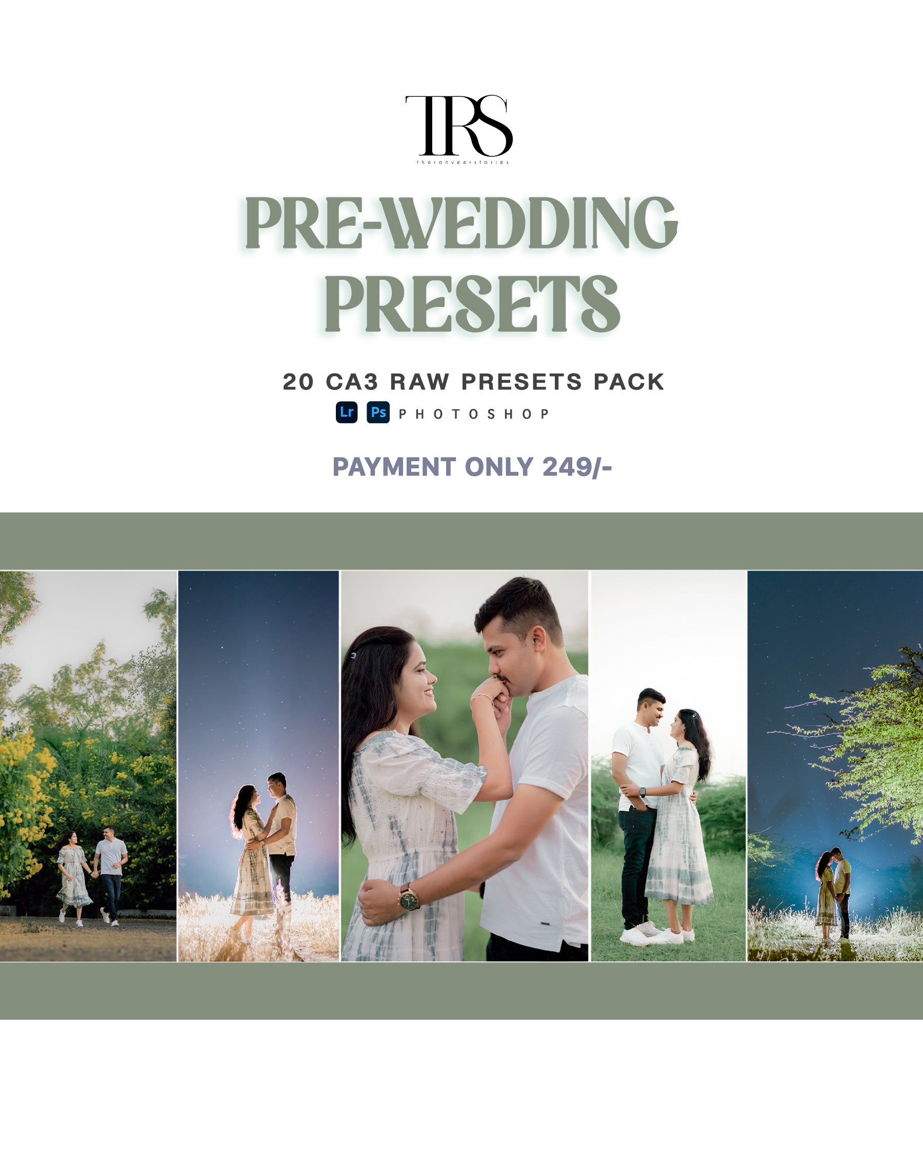 20 CA3 RAW Pre-Wedding Presets Pack | Lightroom & Photoshop Presets