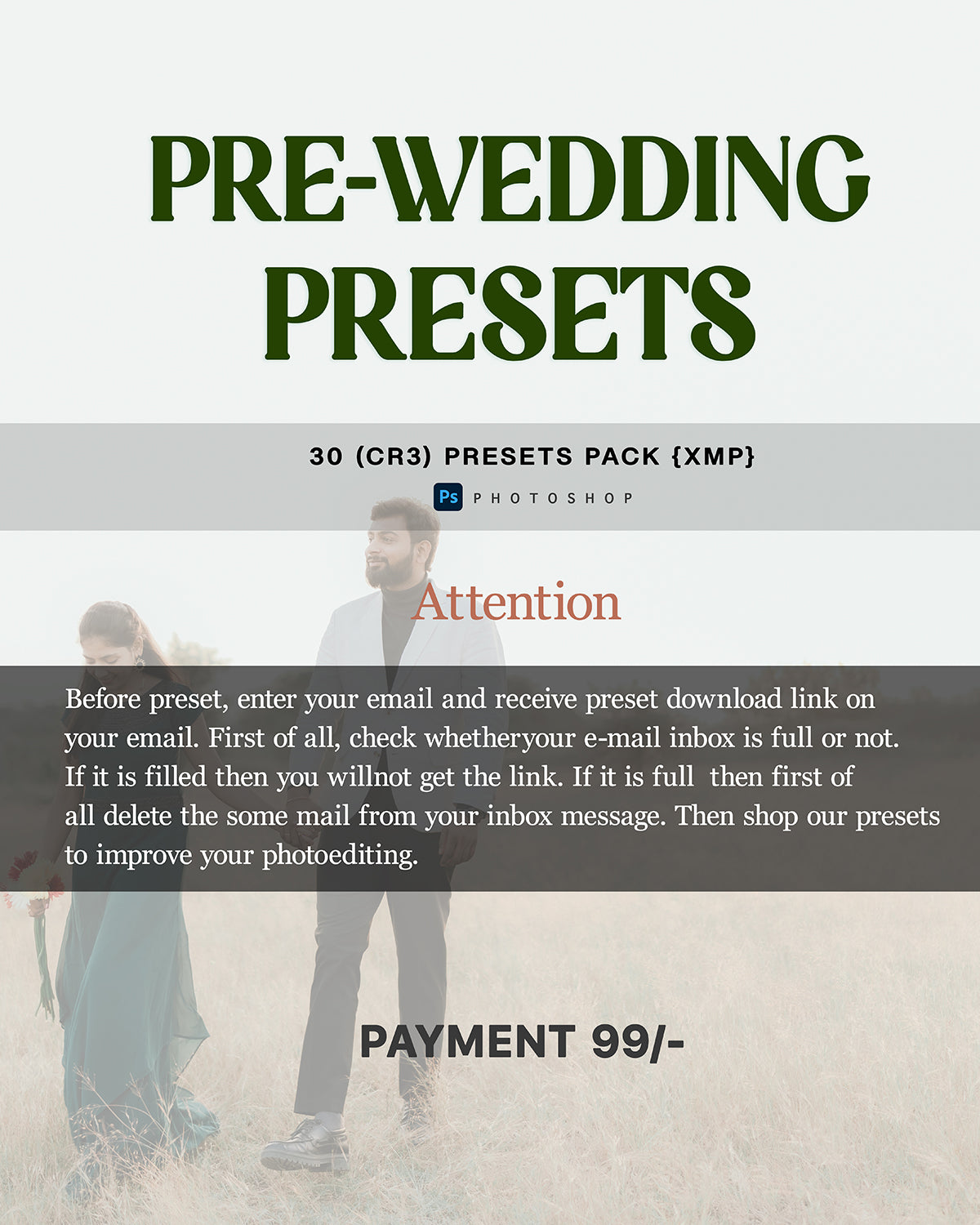 99/- 30 pre wed preset